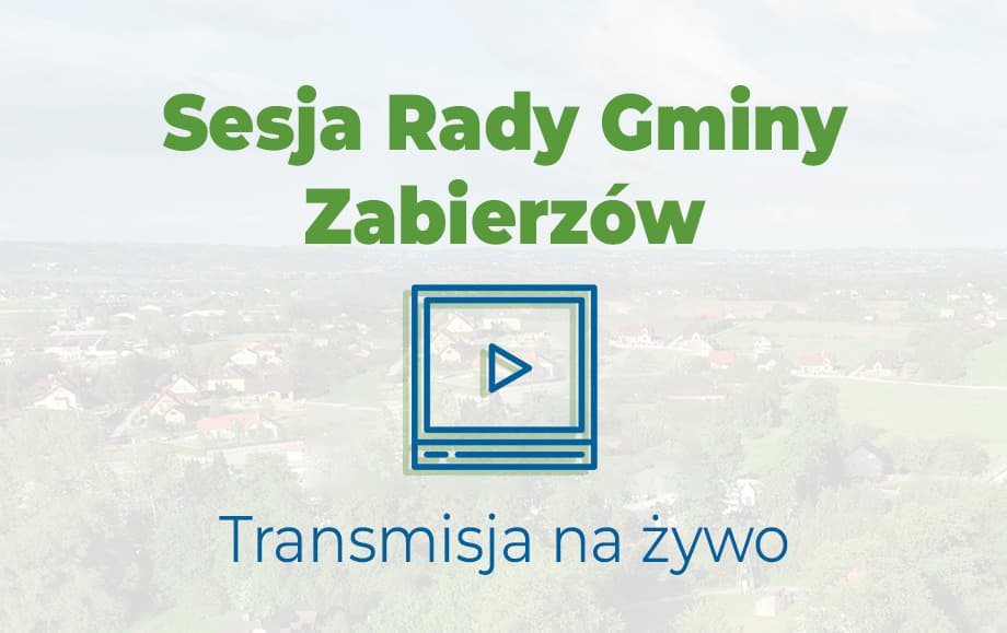XXXI Sesja Rady Gminy Zabierzów - 25 września 2026 r.